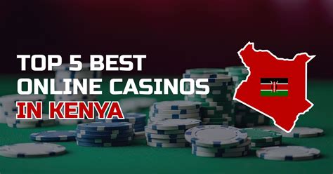 gambling games in kenya|Top Real Money Online Casinos in Kenya 2024.